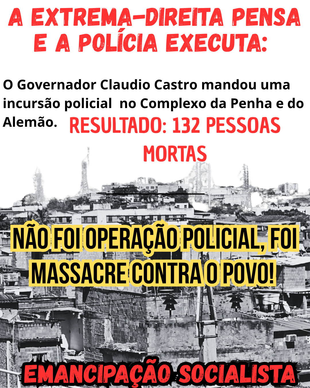A extrema-direita manda, a polícia executa: a chacina mais letal do Brasil mata mais de 120 pessoas no RJ 